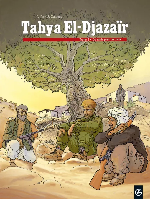 Collection GRAND ANGLE, série Tahya el-djazaïr, BD Tahya El Djazair - vol. 02/2