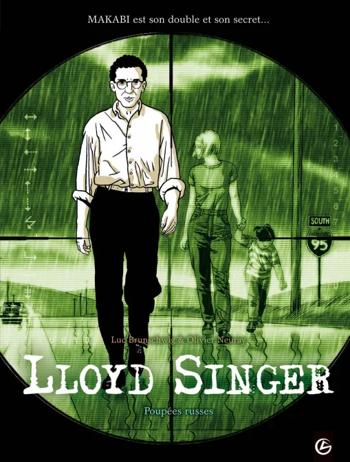 Collection GRAND ANGLE, série Lloyd Singer, BD Lloyd Singer - cycle 1 (vol. 01/3)