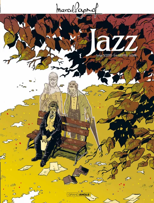 Collection GRAND ANGLE, série M. Pagnol en BD : Jazz, BD M. Pagnol en BD : Jazz - histoire complète