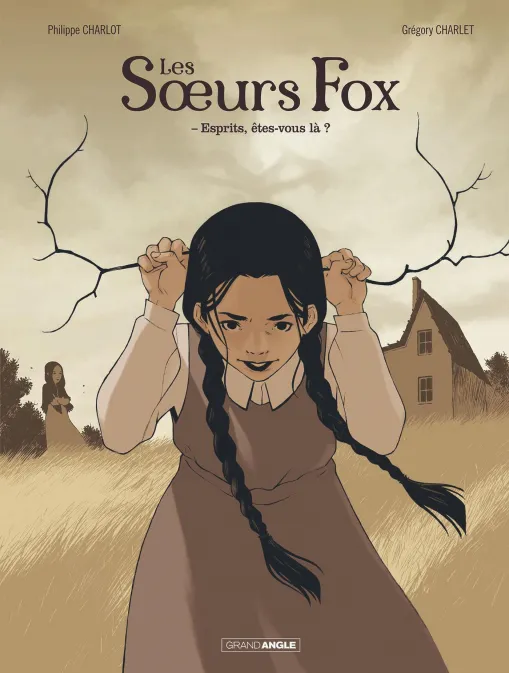 Collection GRAND ANGLE, série Les Soeurs fox, BD Les Soeurs Fox - vol. 01/2