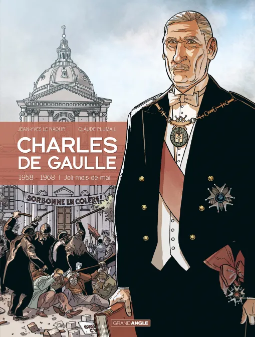 Collection GRAND ANGLE, série Charles de Gaulle, BD Charles de gaulle - 1958 - 1968