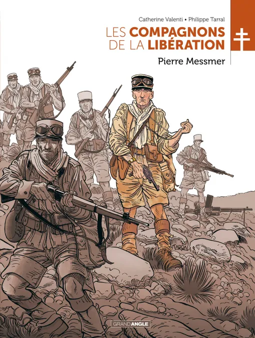 Collection GRAND ANGLE, série Les Compagnons de la Libération, BD Les Compagnons de la Libération : Pierre Messmer