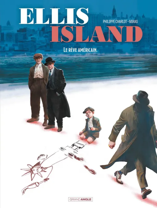 Collection GRAND ANGLE, série Ellis Island, BD Ellis Island - vol. 02/2