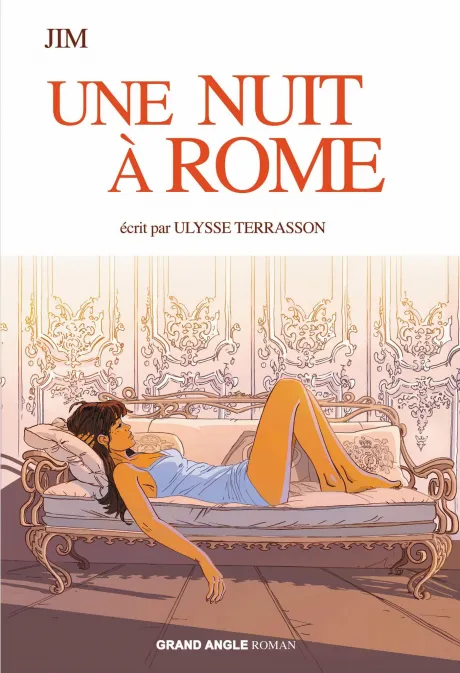Collection ROMAN GD ANGLE, série Roman Grand Angle, BD Roman - Une nuit à Rome