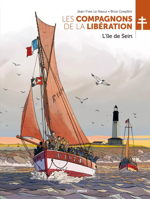 Collection GRAND ANGLE, série Les Compagnons de la Libération, BD Les Compagnons de la Libération : L'île de Sein