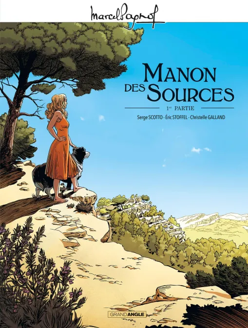 Collection GRAND ANGLE, série M. Pagnol en BD : Manon des sources, BD M. Pagnol en BD : Manon des sources - vol. 01/2