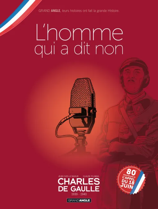 Collection GRAND ANGLE, série Charles de Gaulle, BD Charles de Gaulle - vol. 02 + Jaquette 80 ans libération
