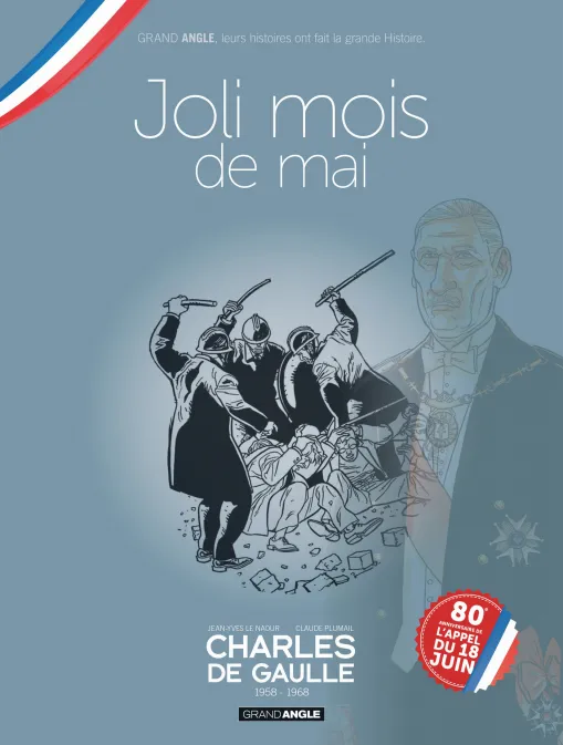 Collection GRAND ANGLE, série Charles de Gaulle, BD Charles de Gaulle - vol. 04 + Jaquette 80 ans libération
