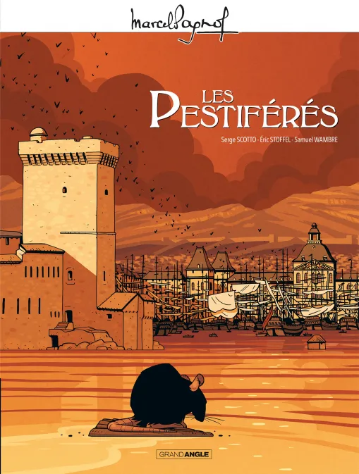 Collection GRAND ANGLE, série Les M. Pagnol en BD : Pestiférés, BD M. Pagnol en BD : Les pestiférés - édition tricentenaire de la peste en Provence