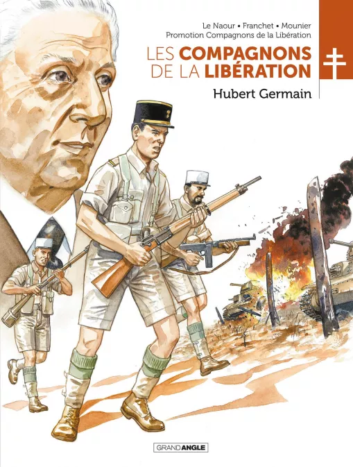 Collection GRAND ANGLE, série Les Compagnons de la Libération, BD Les Compagnons de la Libération : Hubert Germain