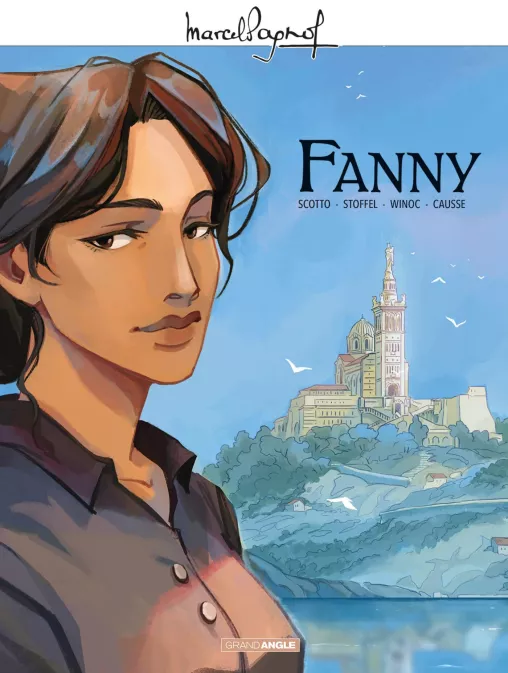 Collection GRAND ANGLE, série M. Pagnol en BD : Fanny, BD M. Pagnol en BD : Fanny - histoire complète