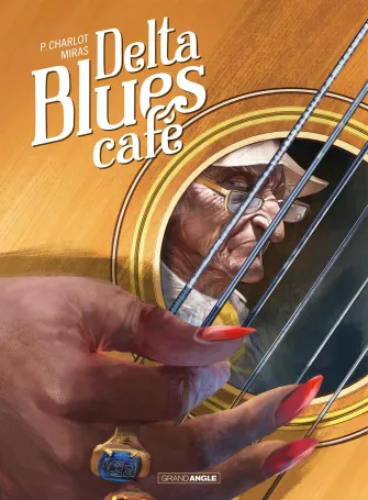 Delta Blues Café<br>histoire complète