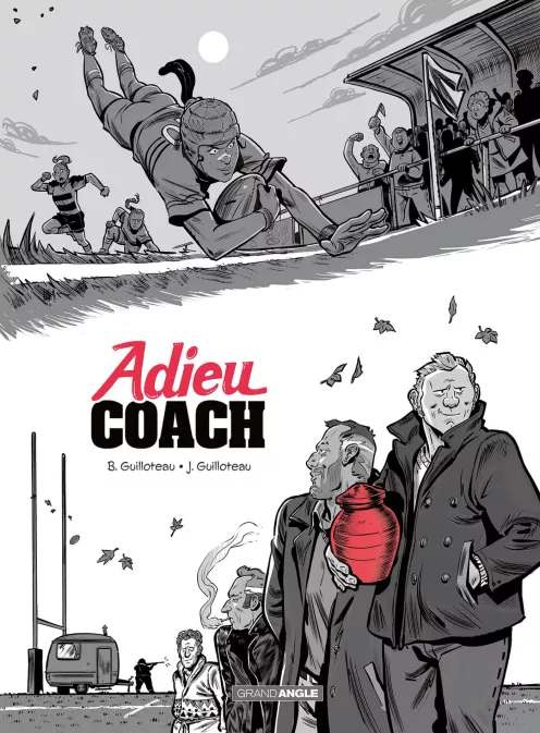 Collection GRAND ANGLE, série Adieu coach, BD Adieu coach - histoire complète