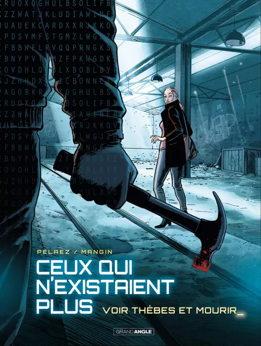 Collection GRAND ANGLE, série Ceux qui n'existaient plus, BD Ceux qui n'existaient plus - vol. 02