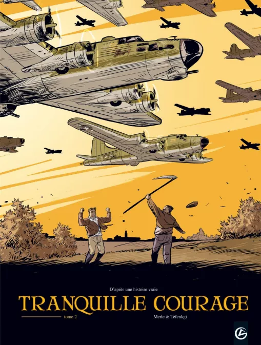 Tranquille courage - vol. 02/2