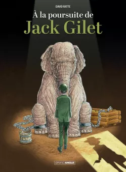 A la poursuite de Jack Gilet - histoire complète